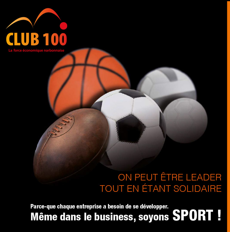 CLUB 100 La force économique Narbonnaise